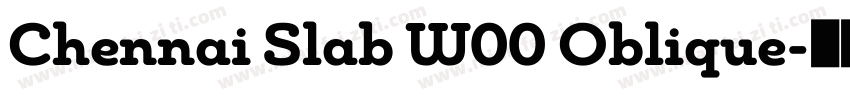 Chennai Slab W00 Oblique字体转换